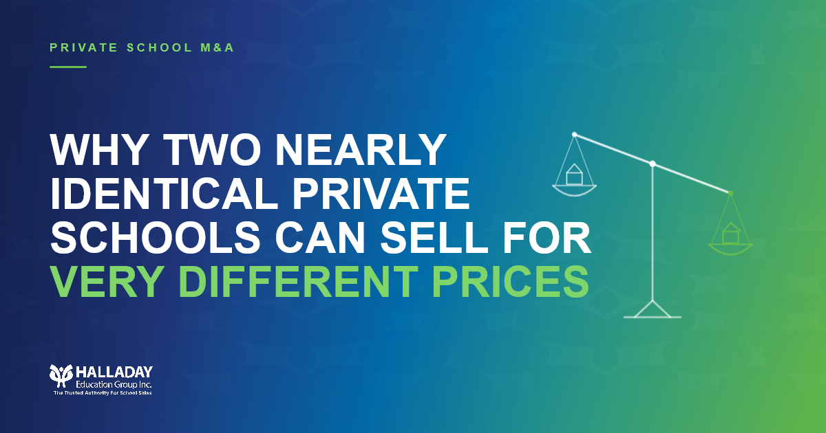 Why Two Nearly Identical Private Schools Can Sell for Very Different Prices
